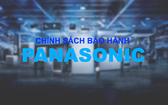 THỜI HẠN BẢO HÀNH SẢN PHẨM ÁP DỤNG TRONG NĂM TÀI CHÍNH 2024 - Panasonic Việt Nam